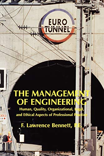the management of engineering human quality organizational legal and ethical aspects of professional practice