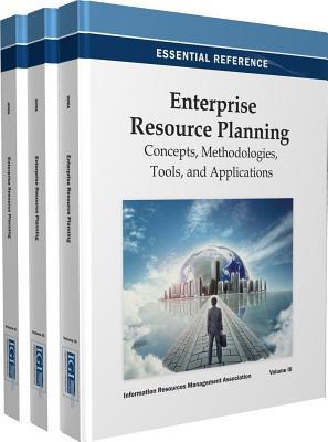 enterprise resource planning concepts methodologies tools and applications 1st edition information resources