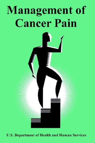 management of cancer pain 1st edition u s dept of health & human services, u. s. dept of health &. human