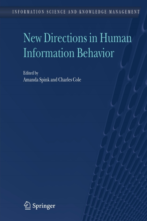new directions in human information behavior 2006 edition ryuzo sato 1402036701, 9781402036705