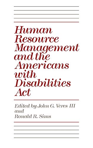 human resource management and the americans with disabilities act 1st edition sims, ronald r., veres, john g.