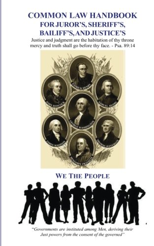 common law handbook for jurors sheriffs bailiffs and justices 1st edition david e robinson 149284053x,