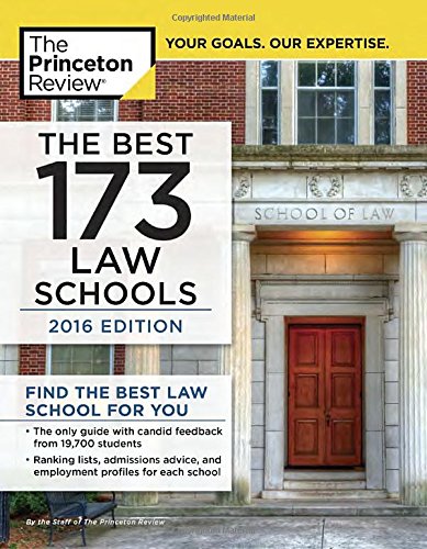 the best 173 law schools 2016 edition princeton review 110188195x, 9781101881958