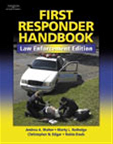 first responder handbook law enforcement 1st edition andrea a walter , marty rutledge , chris edgar , robin