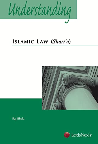 understanding islamic law 2011th edition raj bhala 1422417484, 9781422417485