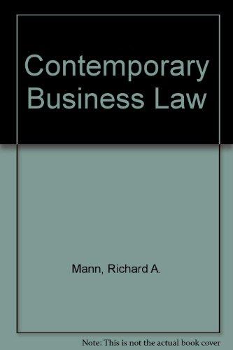 contemporary business law 1st edition richard a mann , barry s roberts 0314058575, 9780314058577