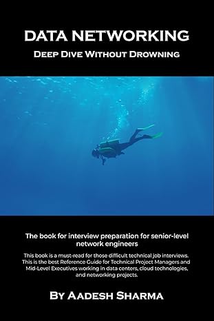 data networking deep dive without drowning 1st edition aadesh sharma 979-8860452336