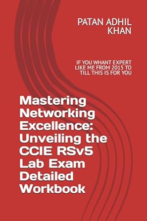 mastering networking excellence unveiling the ccie rsv5 lab exam detailed workbook if you whant expert like