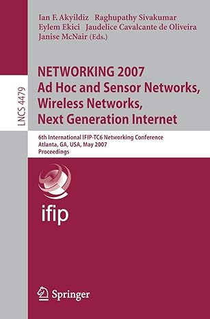 networking 2007 ad hoc and sensor networks wireless networks next generation internet 6th international ifip