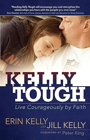 kelly tough live courageously by faith 1st edition assistant professor of philosophy erin kelly ,jill kelly
