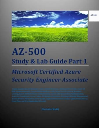 az 500 study and lab guide part 1 microsoft certified security engineer associate 1st edition harinder kohli