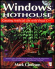 windows hothouse creating artificial life with visual c++ pap/dskt edition mark clarkson 0201626691,