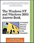 the windows nt and windows 2000 answer book a complete resource from the desktop to the enterprise 1st