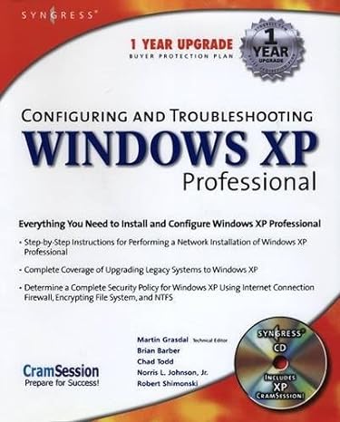 configuring and troubleshooting windows xp professional 1st edition syngress 1928994806, 978-1928994800