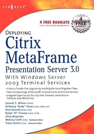 deploying citrix metaframe presentation server 3 0 with windows server 2003 terminal services 1st edition