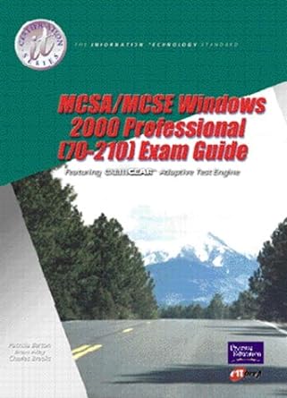 mcsa/mcse windows 2000 professional 070 2101 exam guide 1st edition charles j brooks 0130322318,