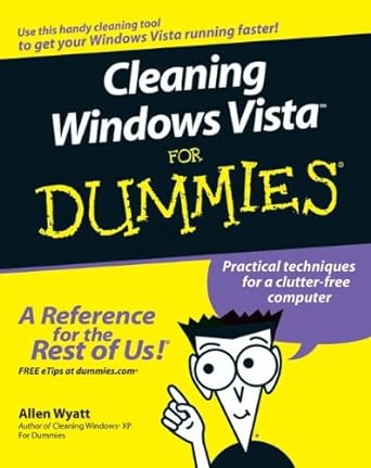 cleaning windows vista for dummies 1st edition allen wyatt 0471782939, 978-0471782933