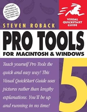 pro tools 5 for macintosh and windows 1st edition steven roback 0201795345, 978-0201795349