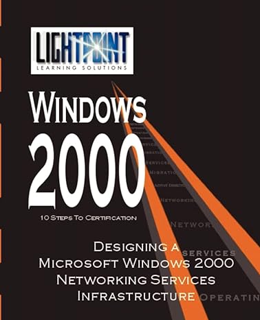 designing a microsoft windows 2000 networking services infrastructure 1st edition iuniverse com 0595148131,