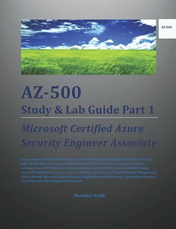 az 500 study and lab guide part 1 microsoft certified azure security engineer associate 1st edition harinder