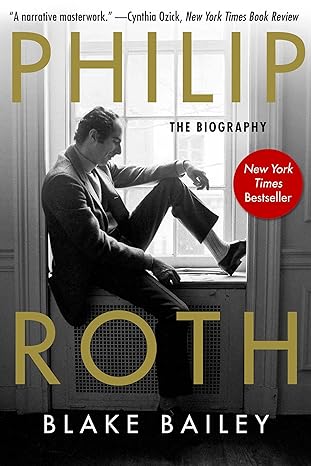 philip roth the biography 1st edition blake bailey 1510769722, 978-1510769724