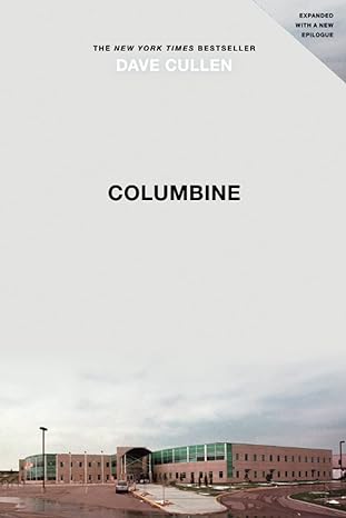 columbine 1st edition dave cullen 0446546925, 978-0446546928