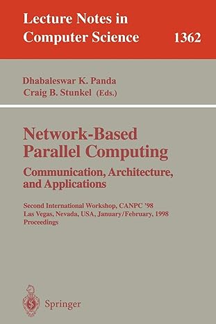 network based parallel computing communication architecture and applications second international workshop