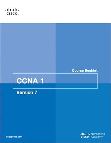 ccna 1 version 7 course booklet 1st edition cisco networking academy, allan johnson 0136632955, 978-0136632955