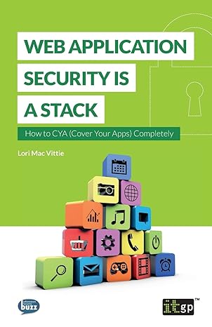 web application security is a stack how to cya completely large type / large print edition it governance