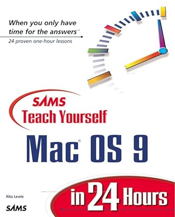 sams teach yourself mac os 9 in 24 hours 1st edition rita lewis ,chris denny 0672317753, 978-0672317750