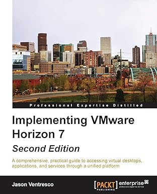 implementing vmware horizon 7 2nd edition jason ventresco 1785889303, 978-1785889301
