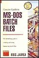 concise guide to ms dos batch files 3rd edition kris a jamsa 1556155492, 978-1556155499