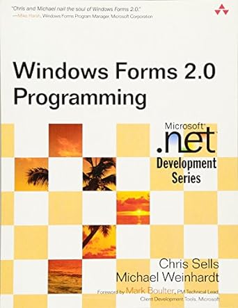 windows forms 2 0 programming 2nd edition chris sells ,michael weinhardt 0321267966, 978-0321267962