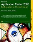 microsoft application center 2000 configuration and administration 1st edition don jones 0764549022,