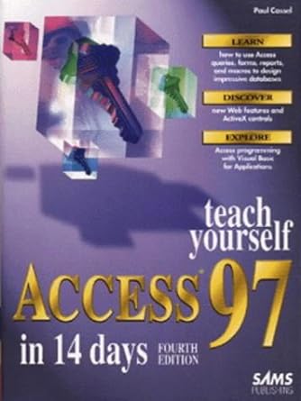teach yourself access 97 in 14 days subsequent edition paul cassel 0672309696, 978-0672309694