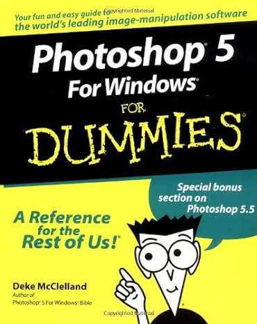 photoshop 5 for windows for dummies 1st edition deke mcclelland 0764503928, 978-0764503924