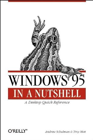 windows 95 in a nutshell a desktop quick reference 1st edition tim o'reilly ,troy mott 1565923162,