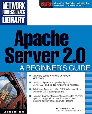 apache server 2.0 a beginners guide 1st edition kate wrightson 1599181371, 978-1599181370