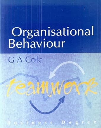 organisational behaviour 1st edition gerald a cole 1858051355, 978-1858051352