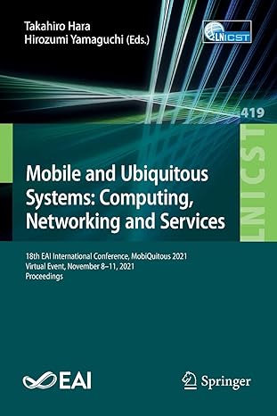 mobile and ubiquitous systems computing networking and services 18th eai international conference mobiquitous