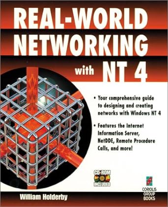 here real world networking with nt 4 1st edition william holderby 1576100553, 978-1576100554