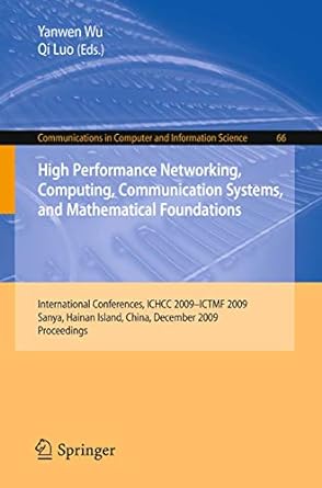 high performance networking computing communication systems and mathematical foundations international