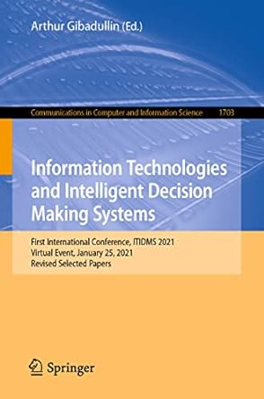 information technologies and intelligent decision making systems first international conference mdms 2021