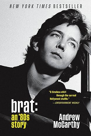 brat an 80s story 1st edition andrew mccarthy 1538754290, 978-1538754290