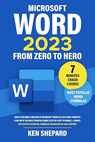 microsoft word from zero to hero how to become a master of microsoft word in less than 7 minutes a day with