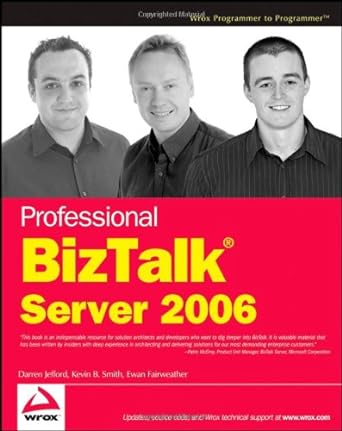 professional biztalk server 2006 1st edition darren jefford ,kevin b smith ,ewan fairweather b0046luk1i