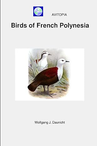 avitopia birds of french polynesia 1st edition wolfgang daunicht b0cccx48c4, 979-8853600058