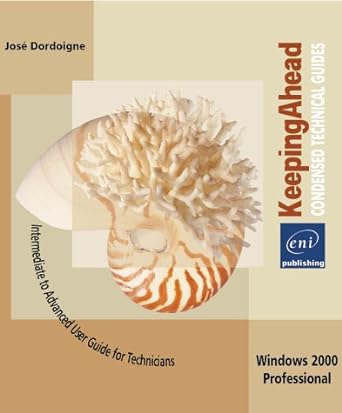 keeping ahead windows 2000 professional condensed technical guides 1st edition jose dordoigne 2746011255,