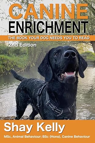 canine enrichment the book your dog needs you to read 2nd edition shay kelly b0cp42f7qk, 979-8866749645