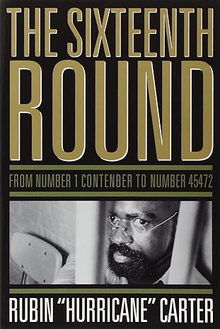 the sixteenth round from number 1 contender to number 45472 2011th edition rubin hurricane carter 1569765677,
